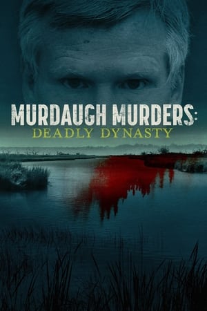 Murdaugh Murders: Deadly Dynasty Season 1